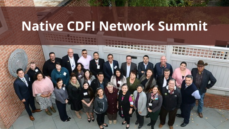 The 2019 Native CDFI Network Summit